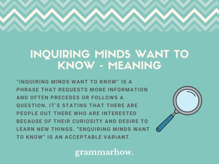 Have An Inquiring Mind Meaning