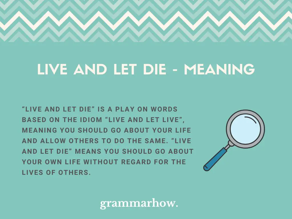 Live and Let Die - Meaning
