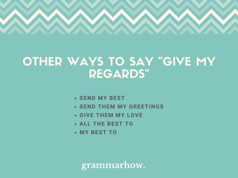 11-other-ways-to-say-give-my-regards