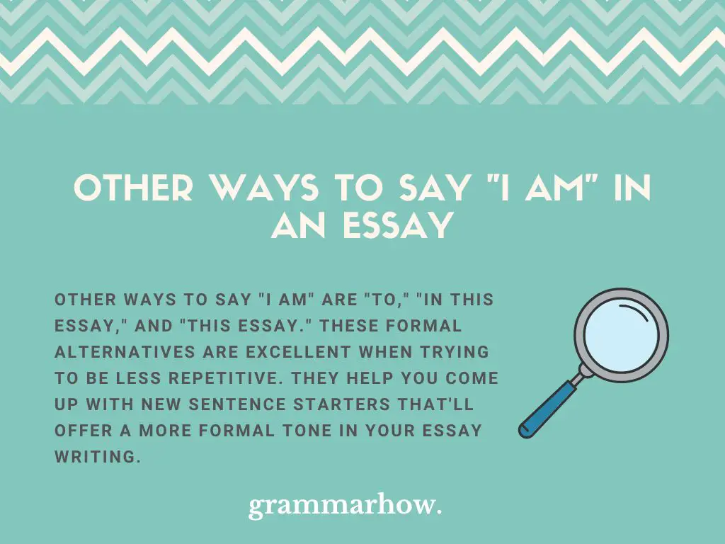 Other Ways to Say I Am in an Essay