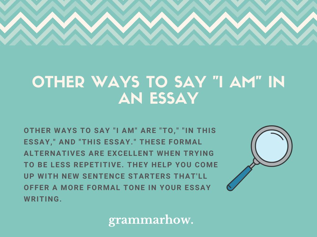 10 Other Ways To Say I Am In An Essay