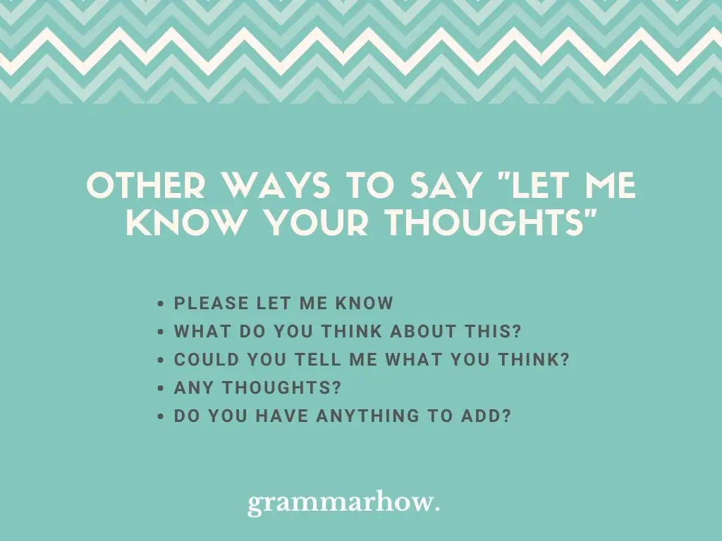 Other Ways to Say Let Me Know Your Thoughts