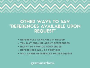 7 Other Ways to Say "References Available Upon Request"