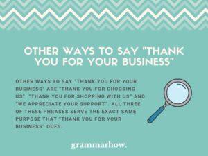 10 Other Ways to Say "Thank You for Your Business"