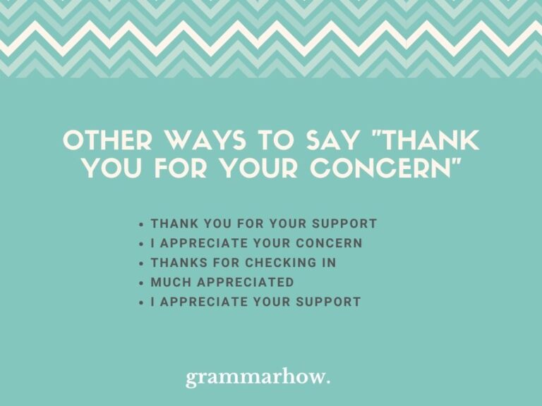 11 Other Ways To Say Thank You For Your Concern 