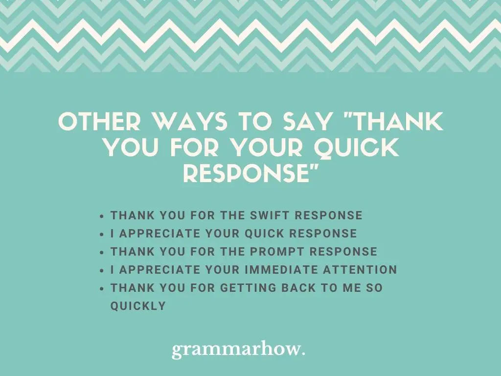 Other Ways to Say Thank You for Your Quick Response