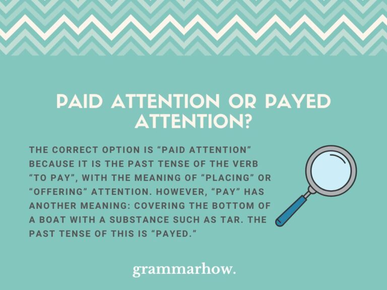 Paid Attention vs. Payed Attention: What's Correct?