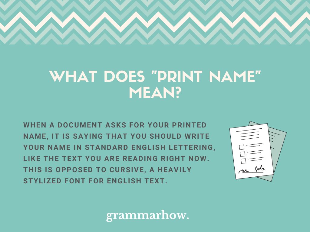 What Does Please Print Mean On A Form