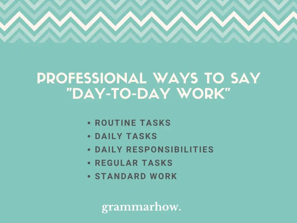 Professional Ways to Say Day-to-Day Work