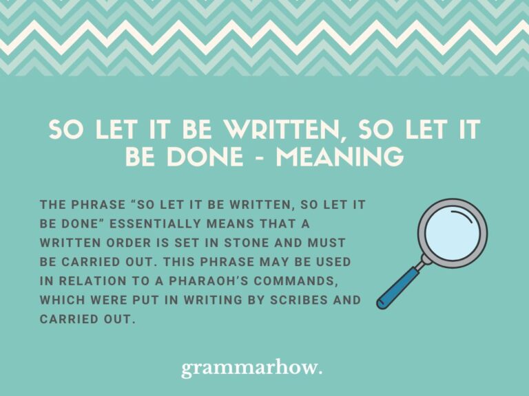 So let it be written so let it be done meaning origin
