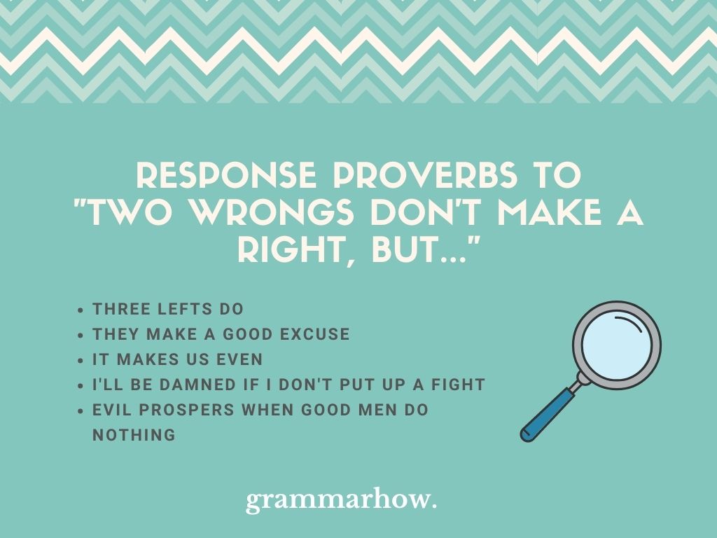 Two Wrongs Don't Make a Right, But