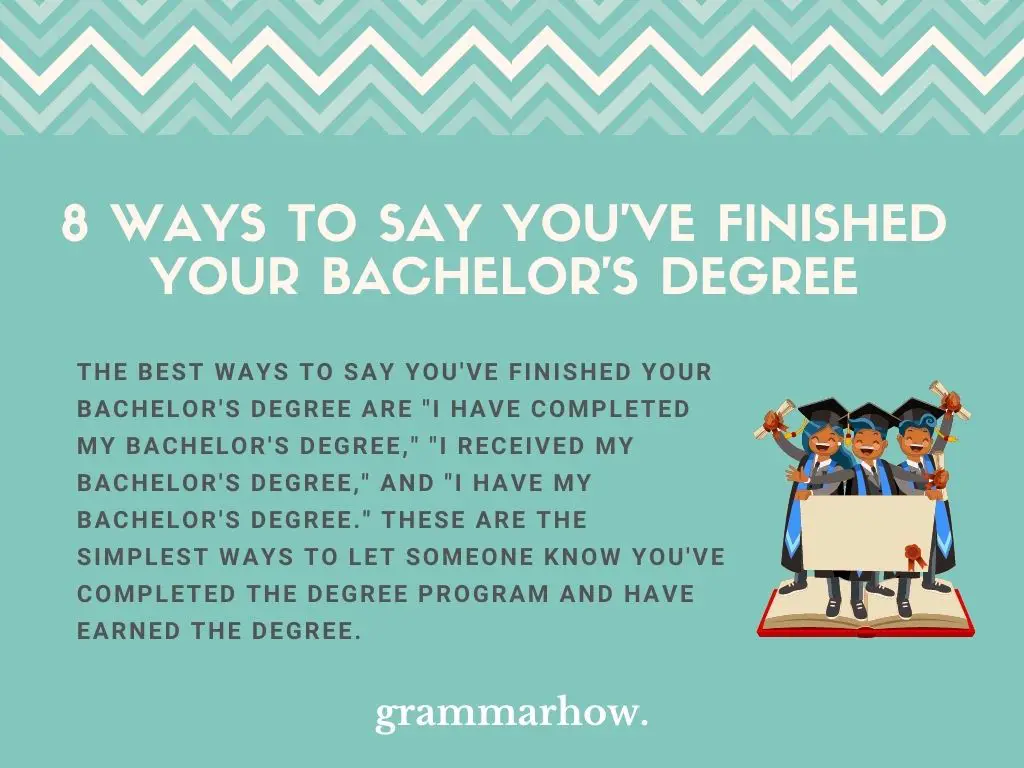 Ways to Say You've Finished Your Bachelor's Degree