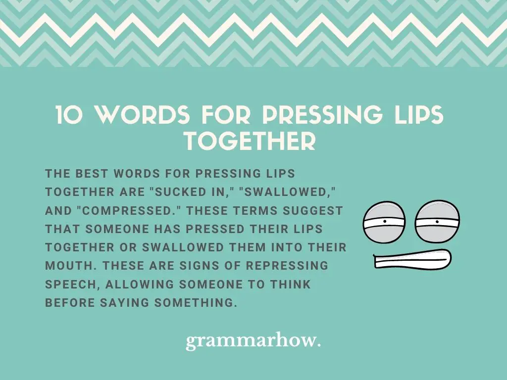 Words for Pressing Lips Together