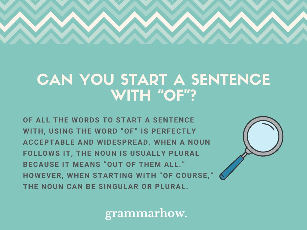 can-you-start-a-sentence-with-of-helpful-examples