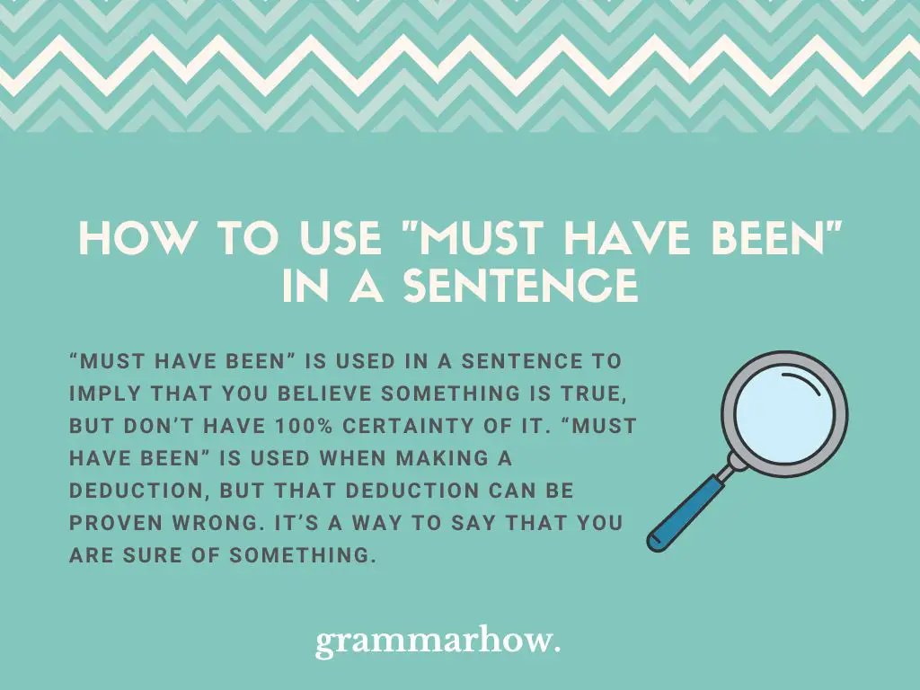 how-to-use-must-have-been-in-a-sentence-trendradars