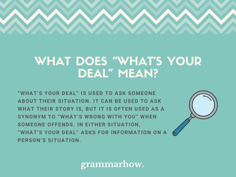 what-s-your-deal-meaning-and-what-to-answer