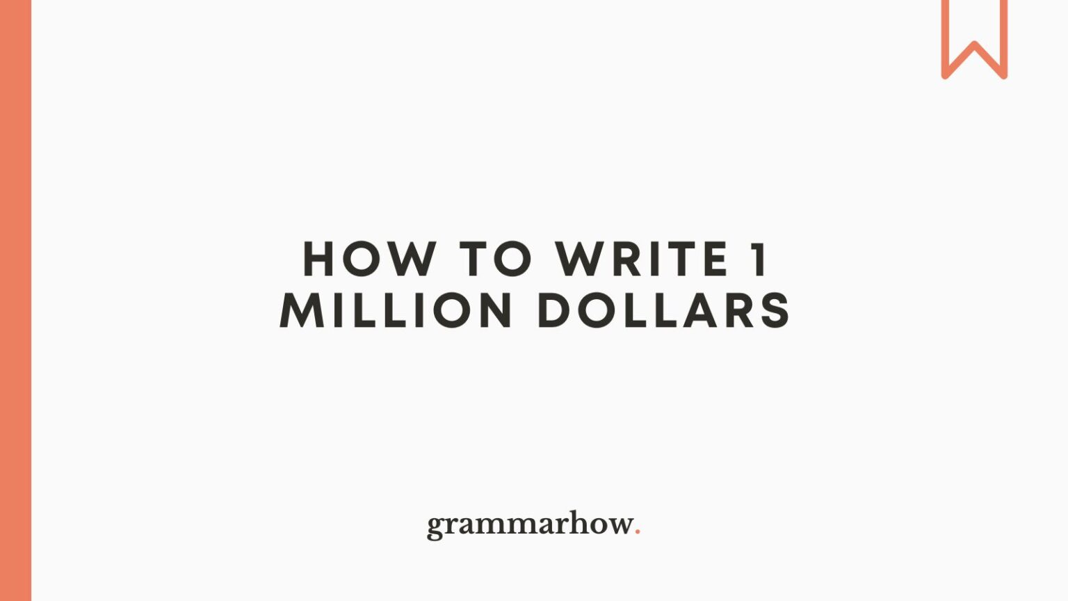 How to Write 1 Million Dollars (Formal Document)