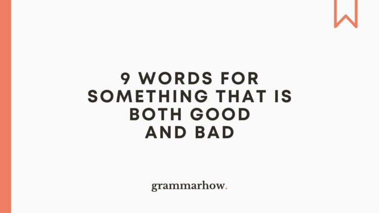 Words For Both Good And Bad