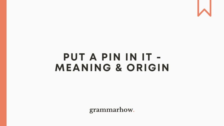 put-a-pin-in-it-meaning-origin