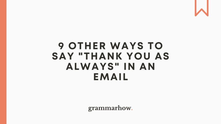 other ways to say thanks for your email
