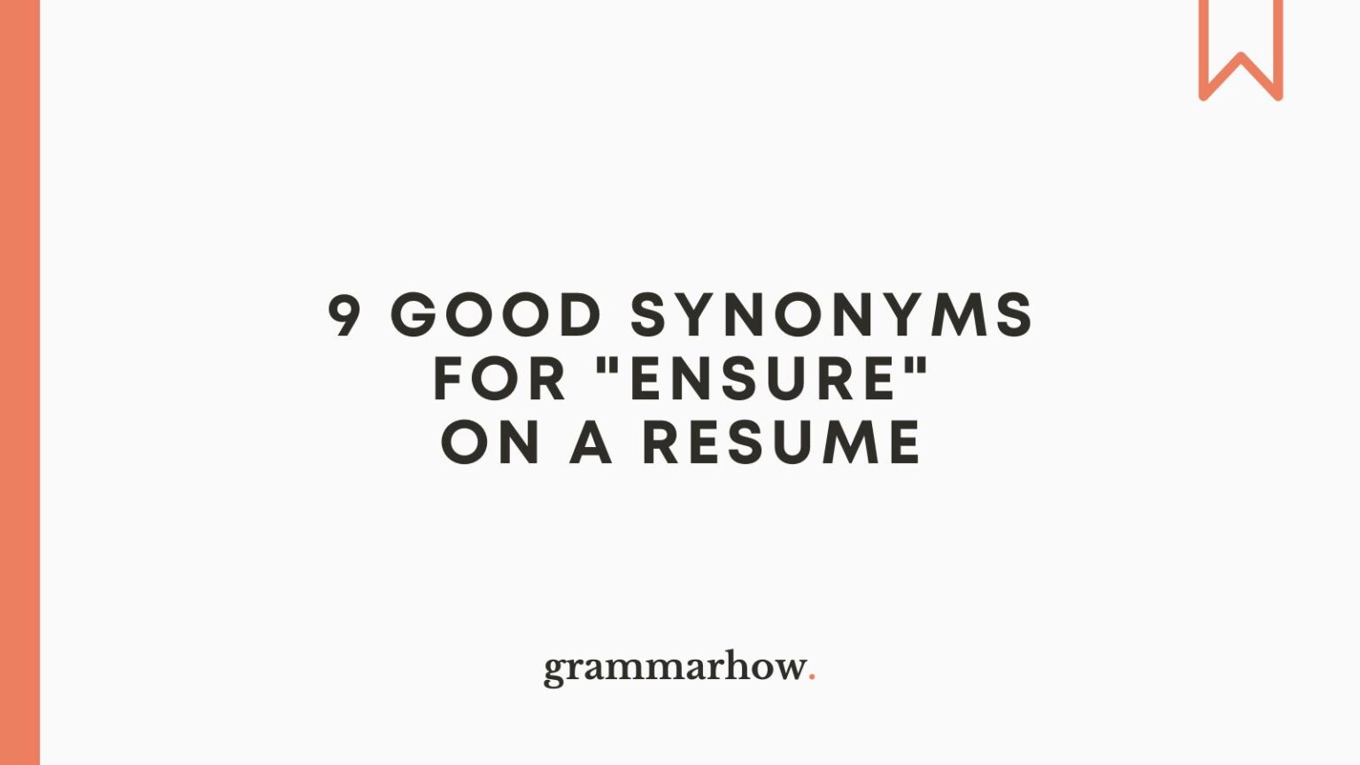 9-good-synonyms-for-ensure-on-a-resume