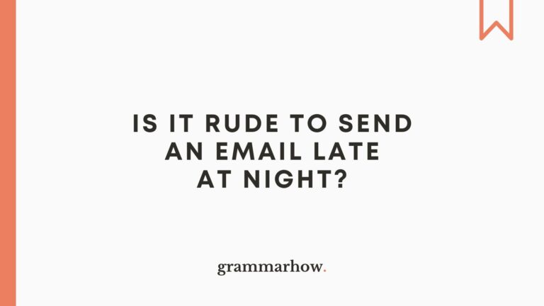 Is It Rude to Send an Email Late at Night?
