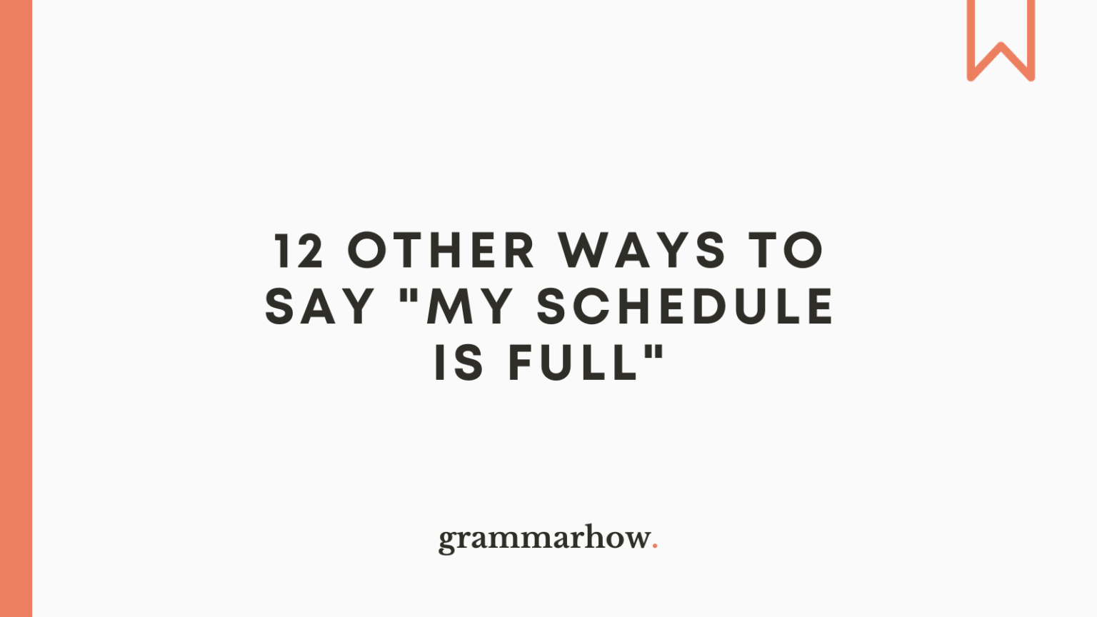 12-other-ways-to-say-my-schedule-is-full